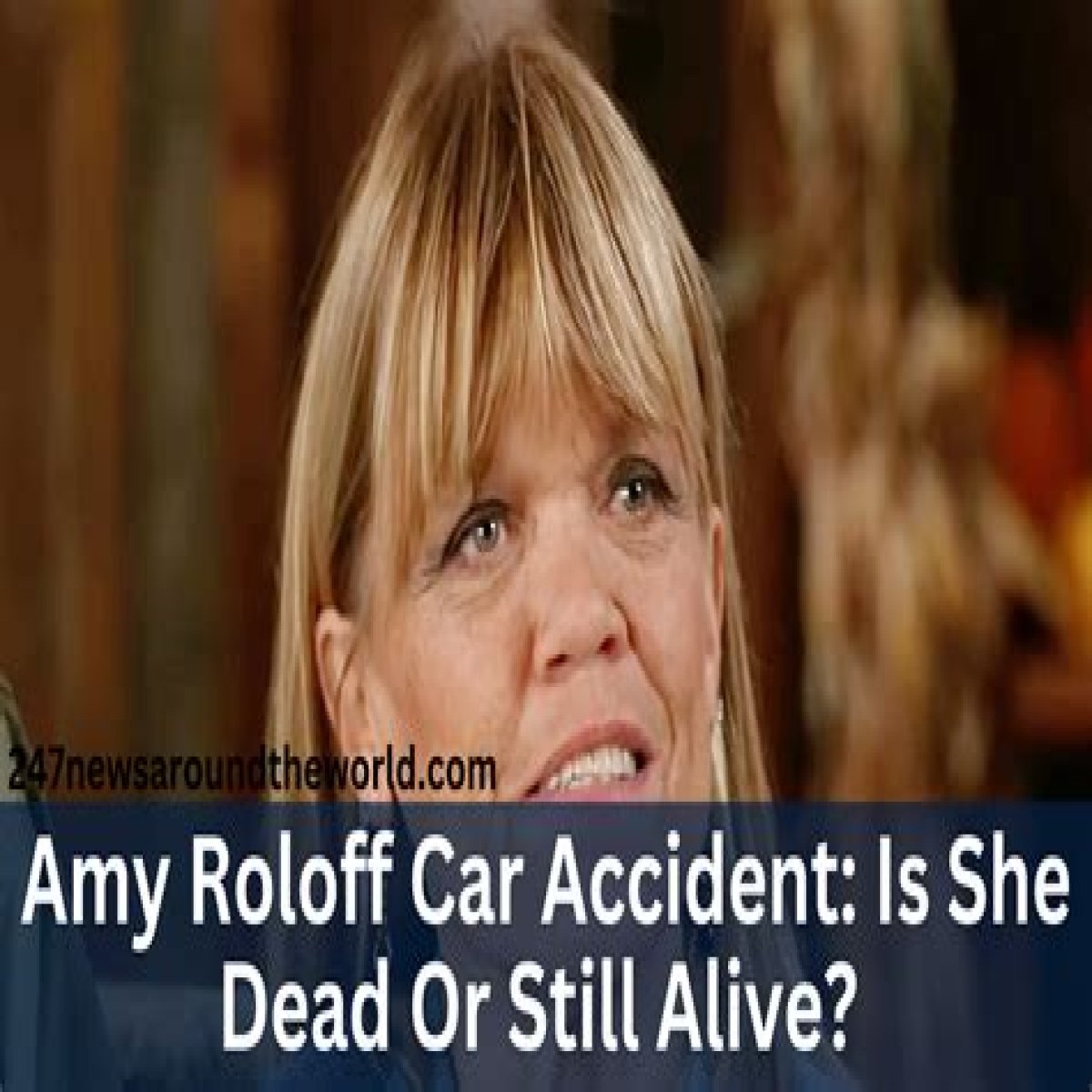 Amy Roloff Car Accident: Is She Dead Or Still Alive? Health Update Age And Bio